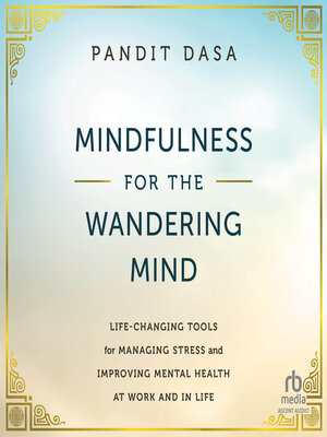 cover image of Mindfulness For the Wandering Mind